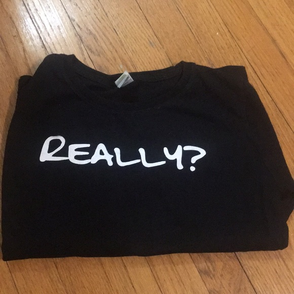 Tops - Long-Sleeve Black “Really?” Shirt